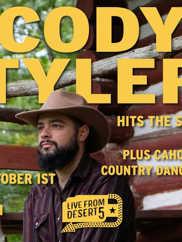 Live From Desert 5: Cody Tyler