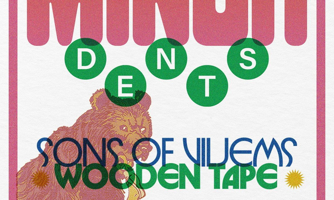 MINOR DENTS - SONS OF VILJEMS - WOODEN TAPE