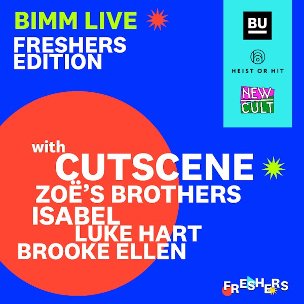 BIMM Live Freshers - Heist or Hit Edition
