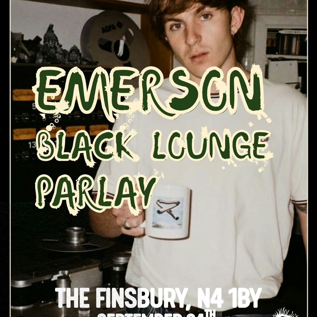 Ranga Records presents: Emerson, Black Lounge, Parlay