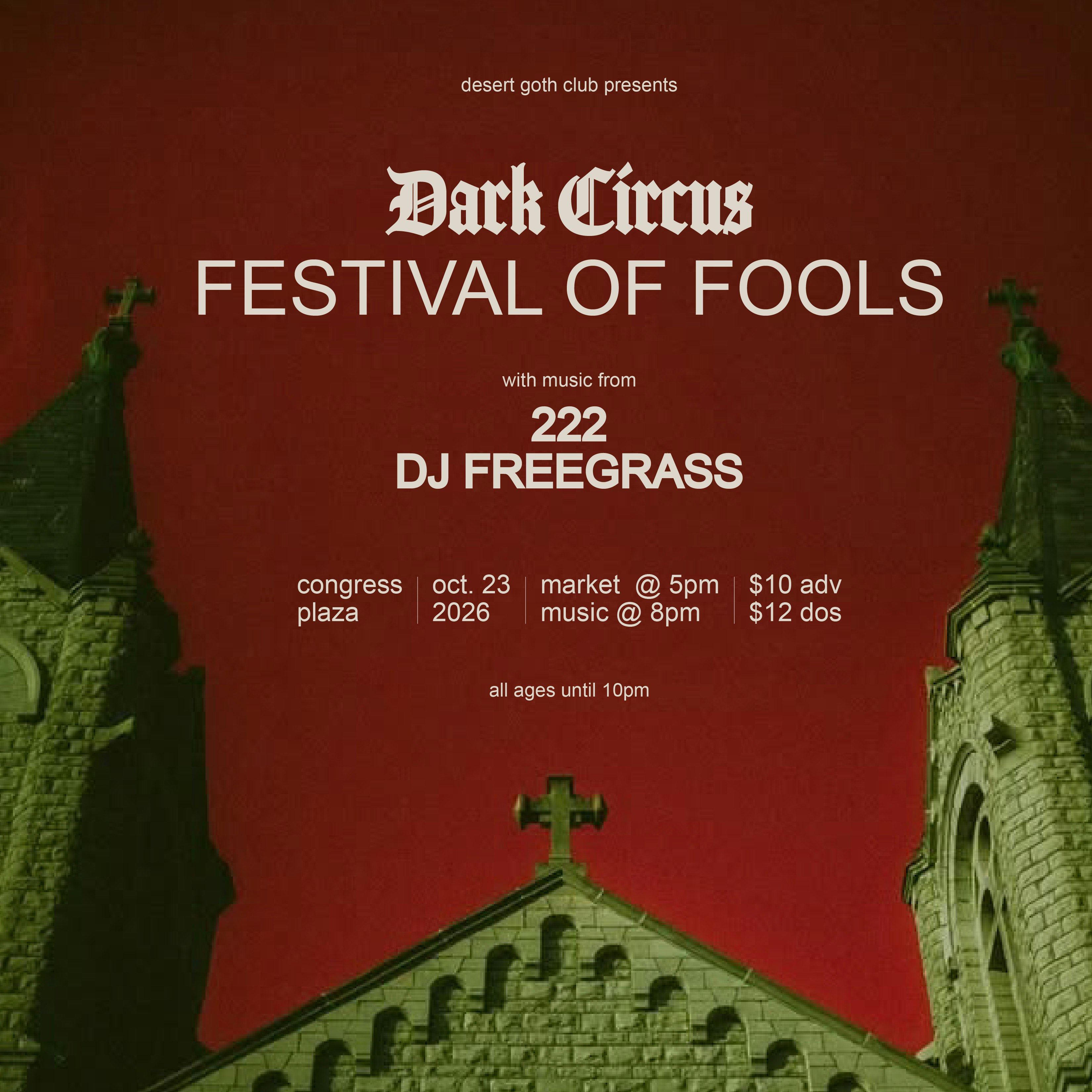 Desert Goth Club Presents: Dark Circus – Festival of Fools!