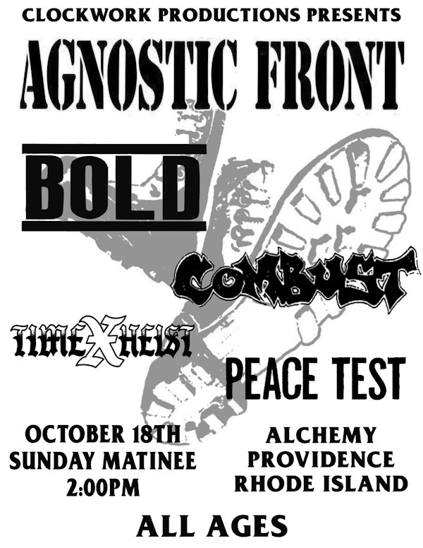 Agnostic Front, Bold, Combust, Time Heist, Peace Test