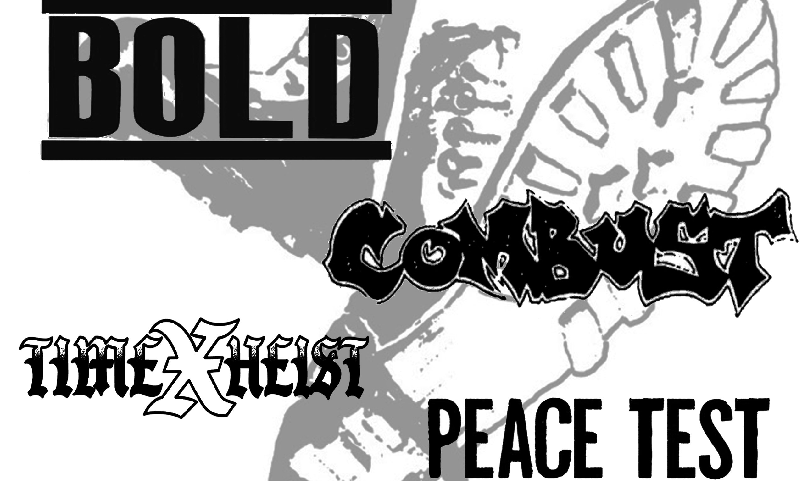 Agnostic Front, Bold, Combust, Time Heist, Peace Test