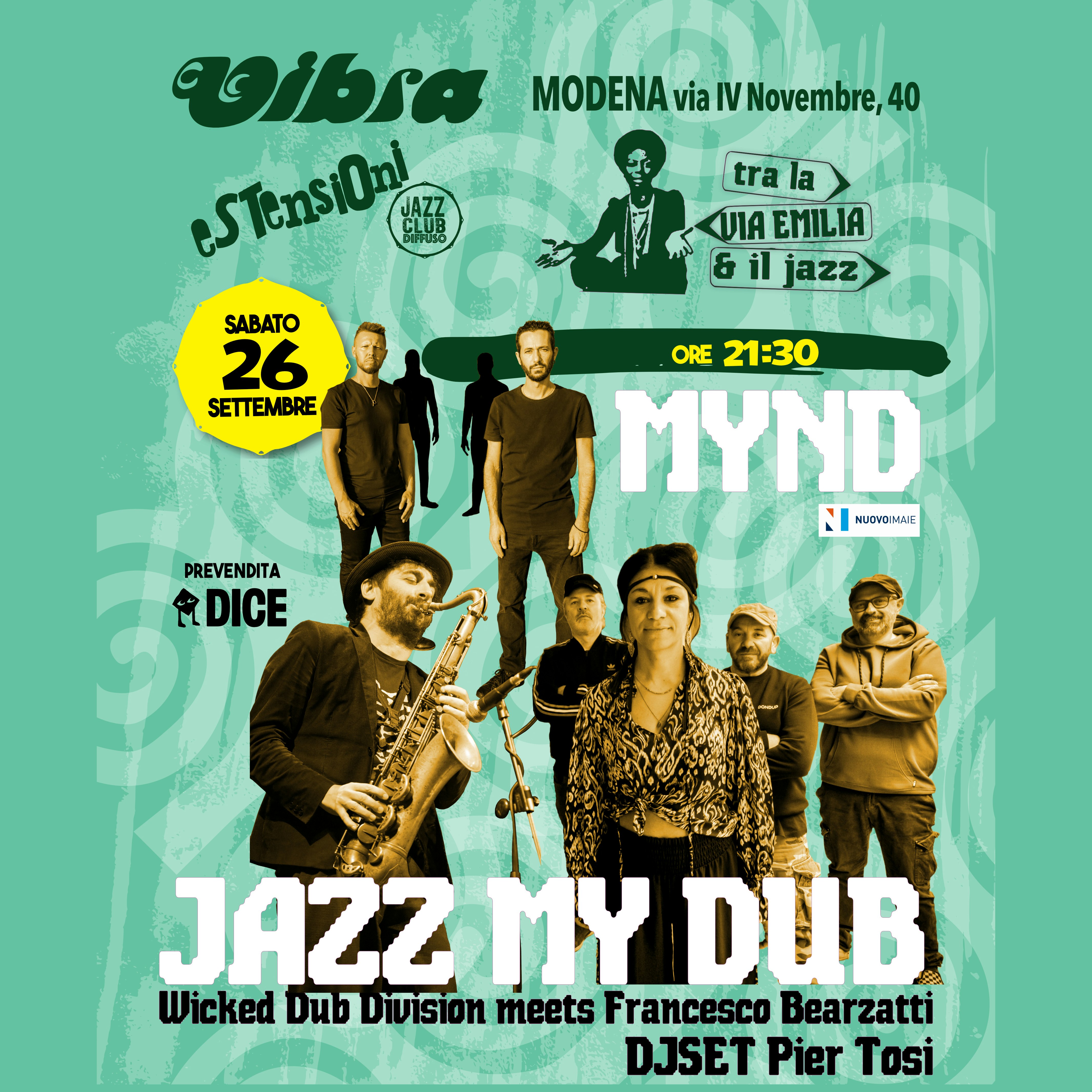 Tra la Via Emilia ed il Jazz 2026: Mynd e Wicked Dub Division + Francesco Bearaztti