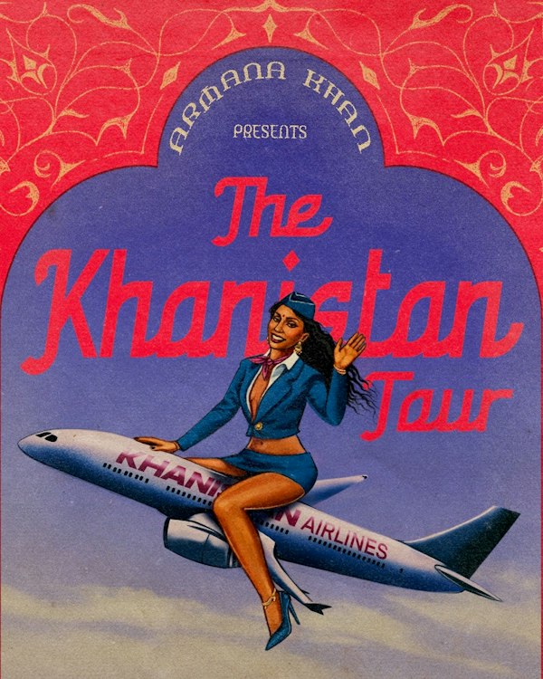 Armana Khan Presents: The Khanistan Tour LA