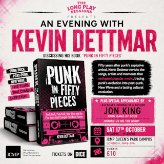 Kevin Dettmar: In Conversation & Book Signing with Jon King (Gang Of Four)