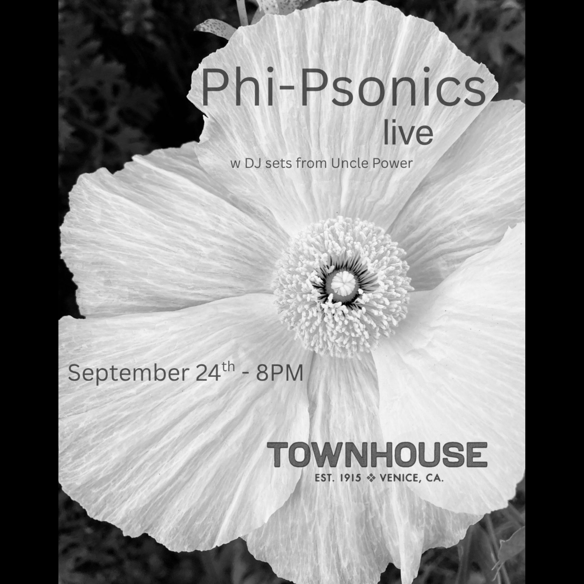 Phi-Psonics - Townhouse Venice