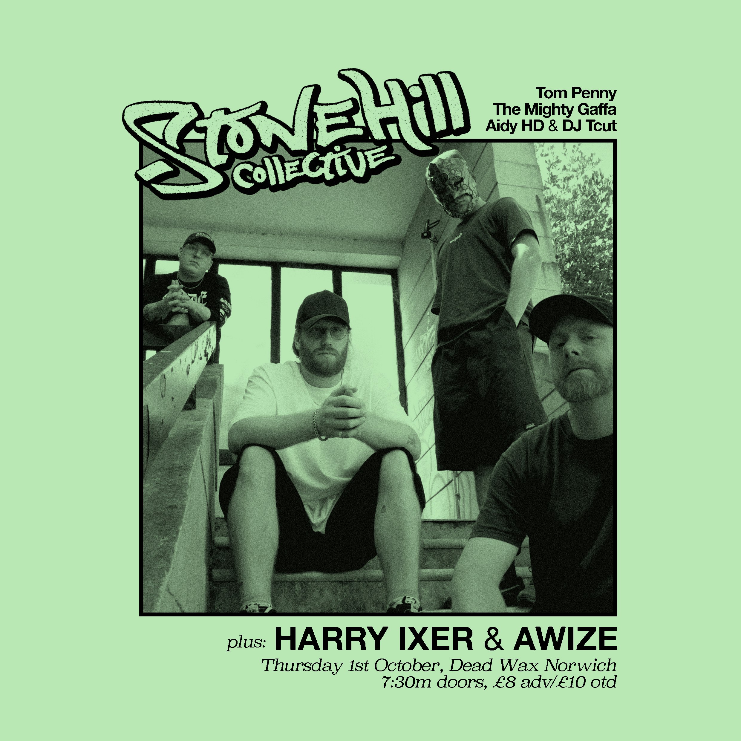Stonehill Collective + Harry Ixer + Awize at Dead Wax Norwich, Norwich