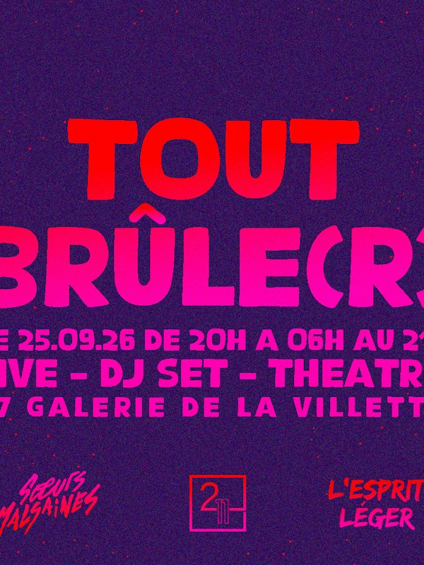 TOUT BRULER
