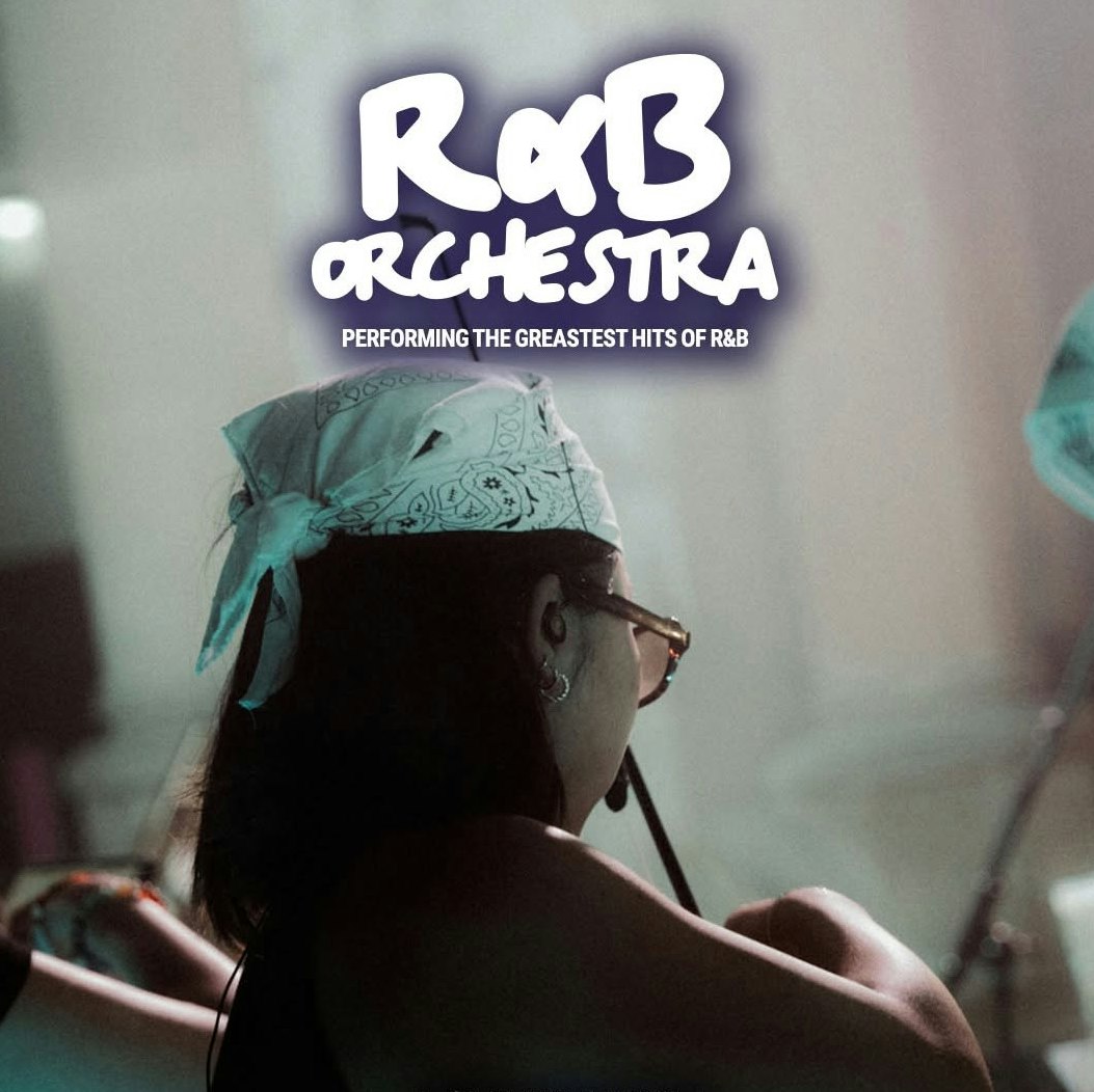 R&B Orchestra : Performing The Greatest Hits Of R&B