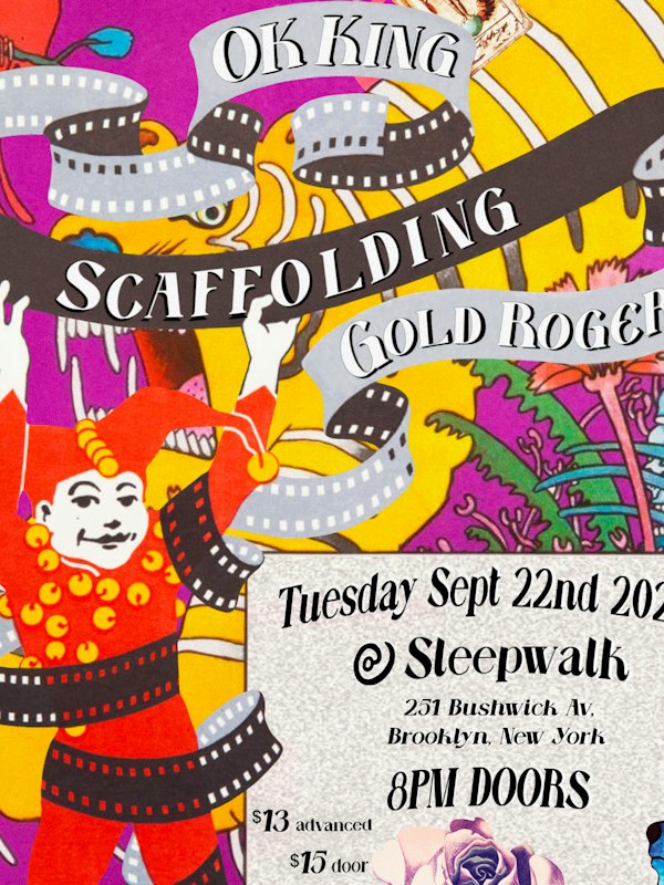 OK King, Scaffolding, Gold Roger