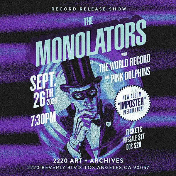 The Monolators (Record Release), The World Record, Pink Dolphins