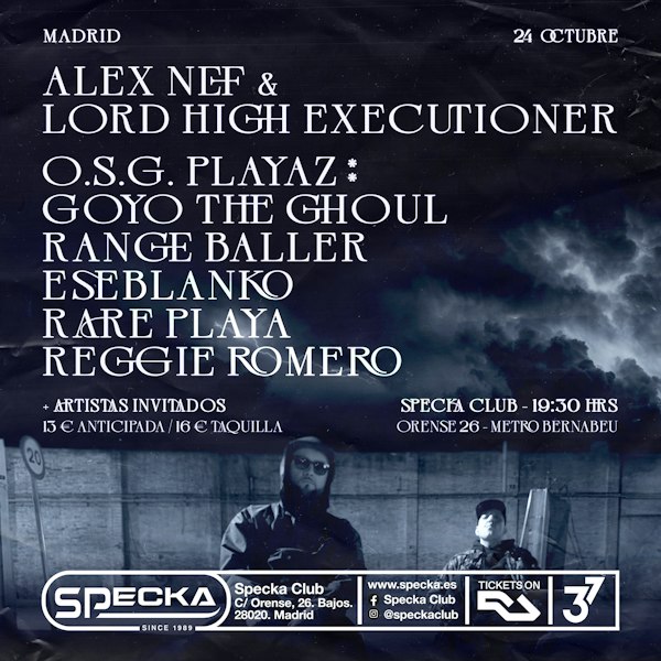 Alex Nef + Lord High Executioner + OSG Tunes & Tapes in concert
