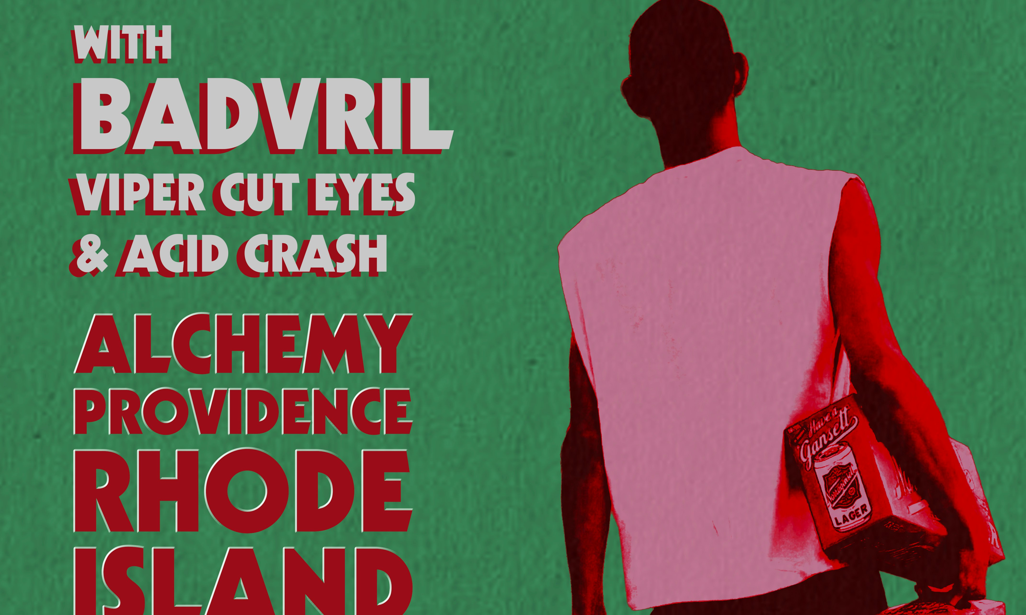 Sex Mex / Badvril / Viper Cut Eyes / Acid Crash