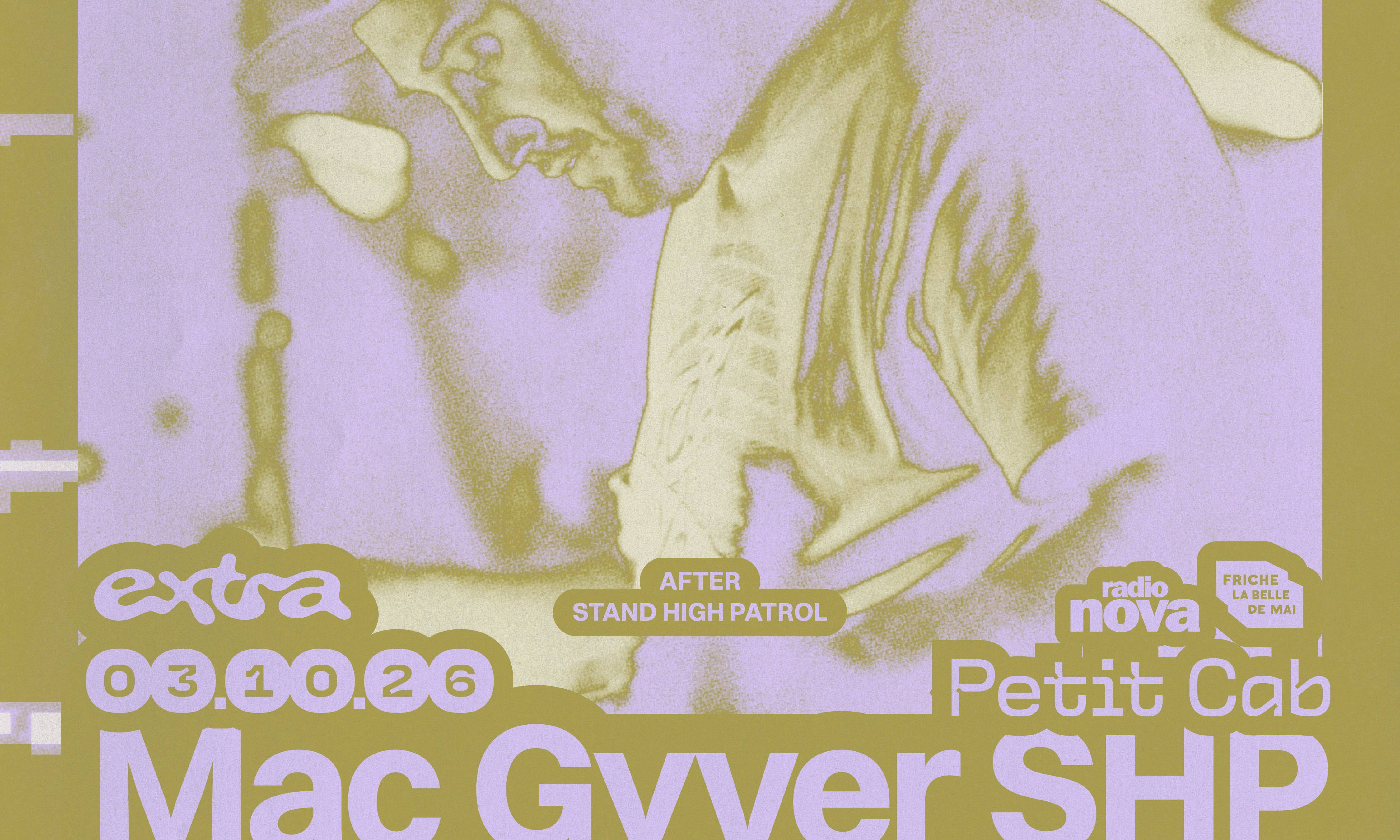 After Stand High Patrol : Mac Gyver SHP + Hmenou @ Petit Cab