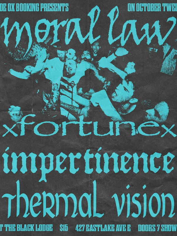Moral Law, xfortunex, impertinence + more