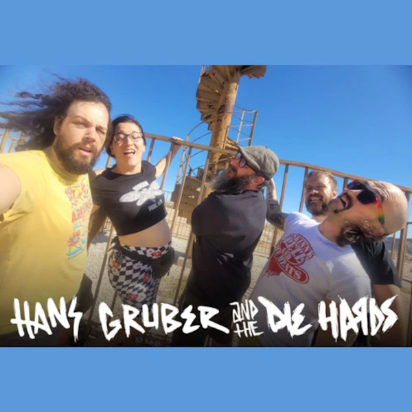 Hans Gruber & the Die Hards