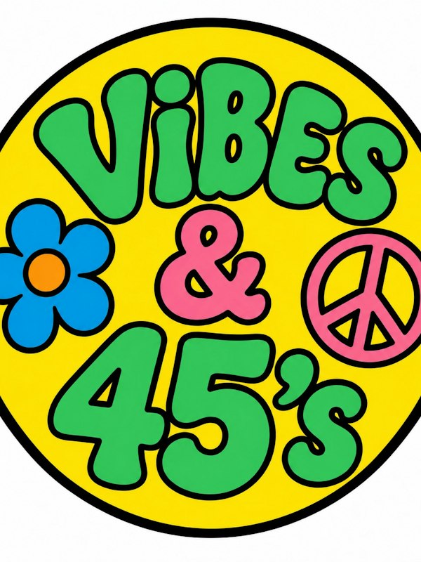 Vibes & 45’s