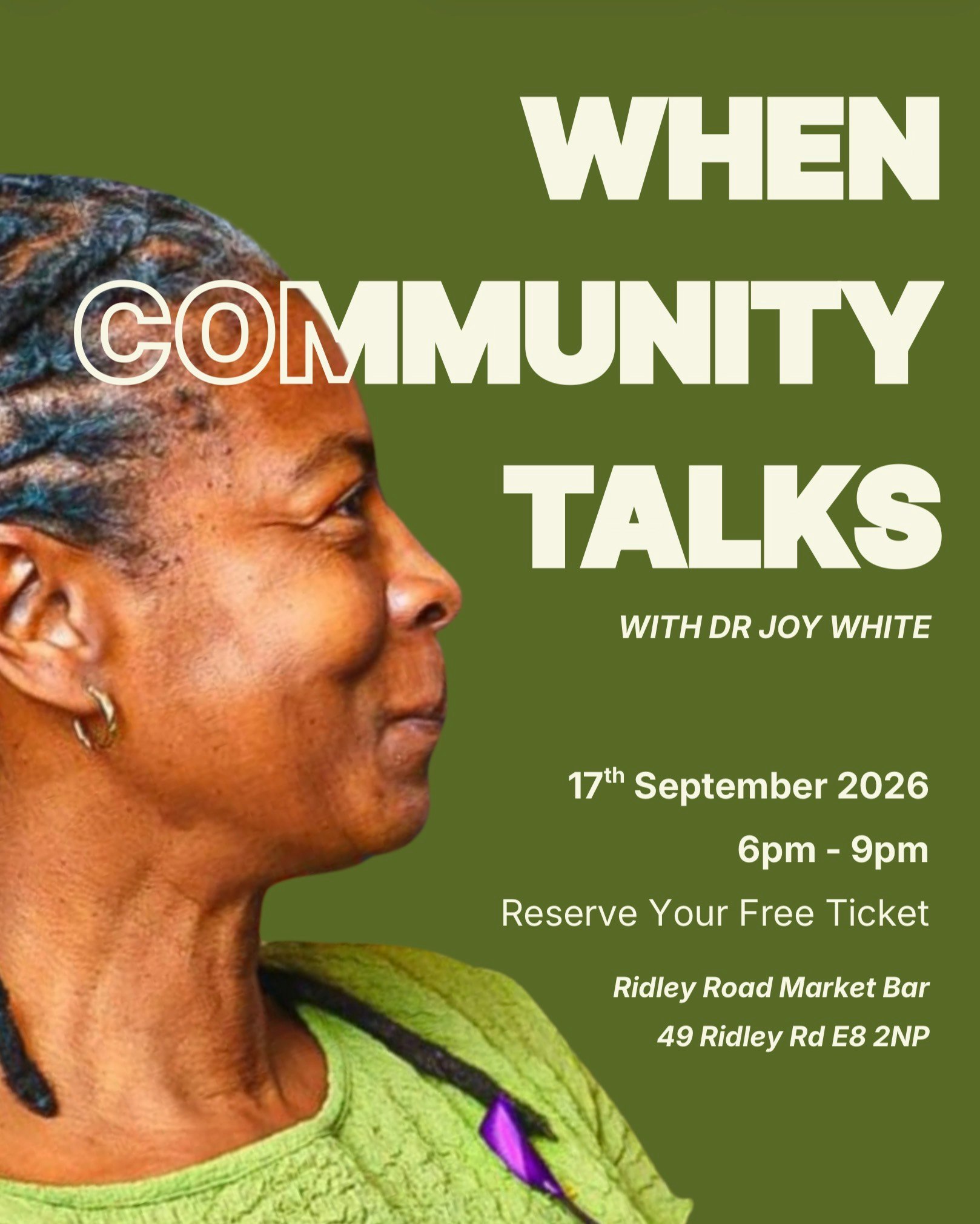 When Community Talks with Dr Joy White at Ridley Road Market Bar, London