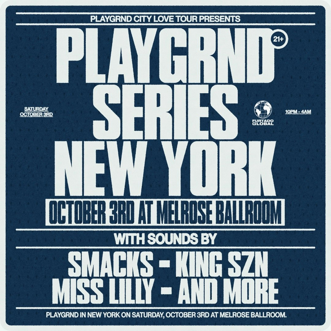 PLAYGRND SERIES NYC