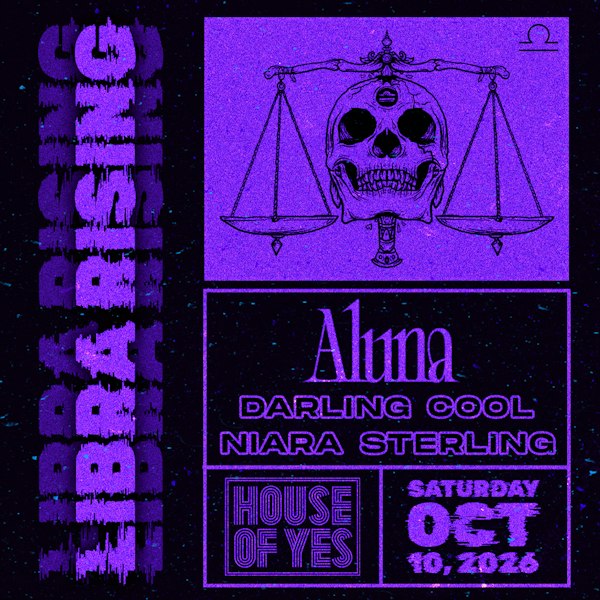 LIBRA RISING: Aluna, Darling Cool, Niara Sterling