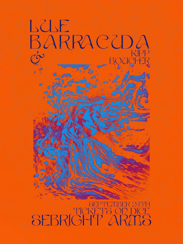 Lulé Barracuda + Kipp Boucher