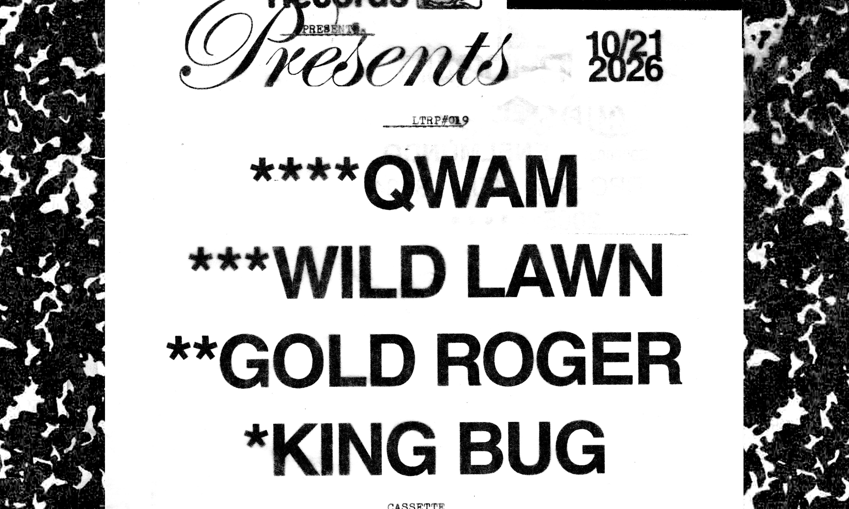 LOBSTER TOOTH RECORDS PRESENTS: QWAM, WILD LAWN, GOLD ROGER, KING BUG
