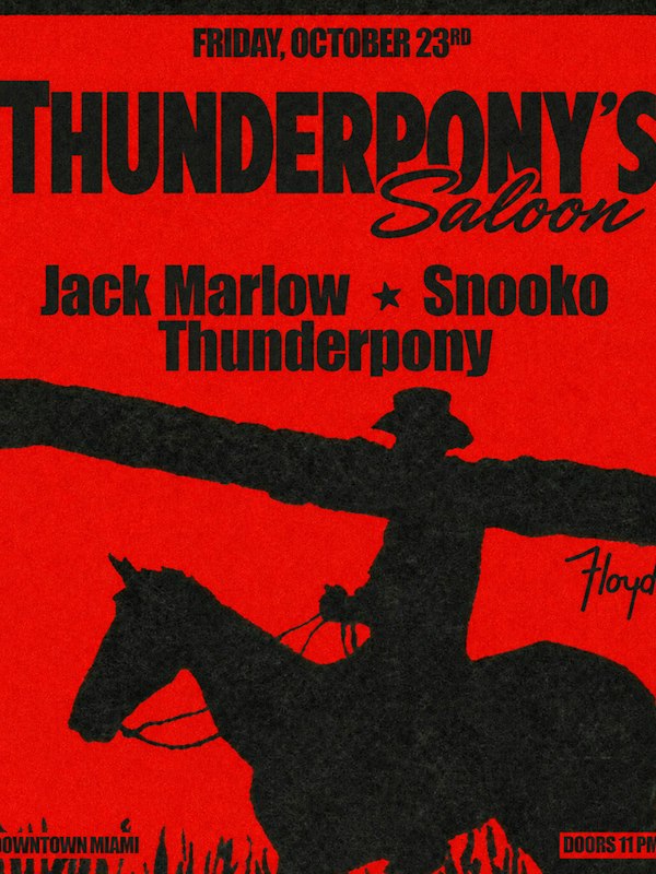 Thunderpony's Saloon: Jack Marlow + Snooko