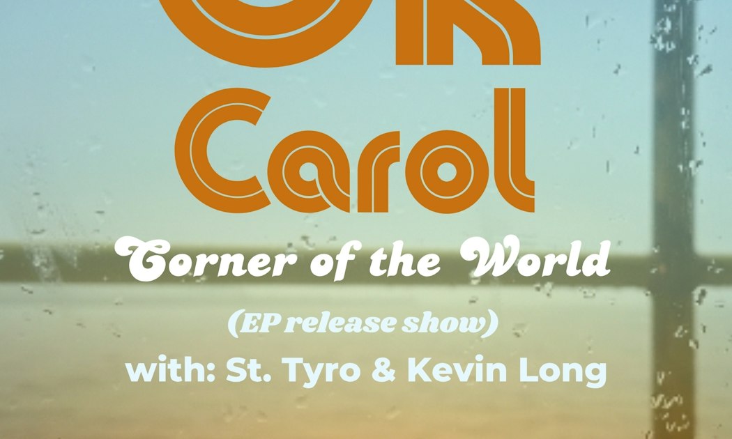 Ok Carol (EP release), St. Tyro, Kevin Long Tickets | $20.06 | 4 Oct @ The Sunset Tavern, Seattle | DICE at The Sunset Tavern