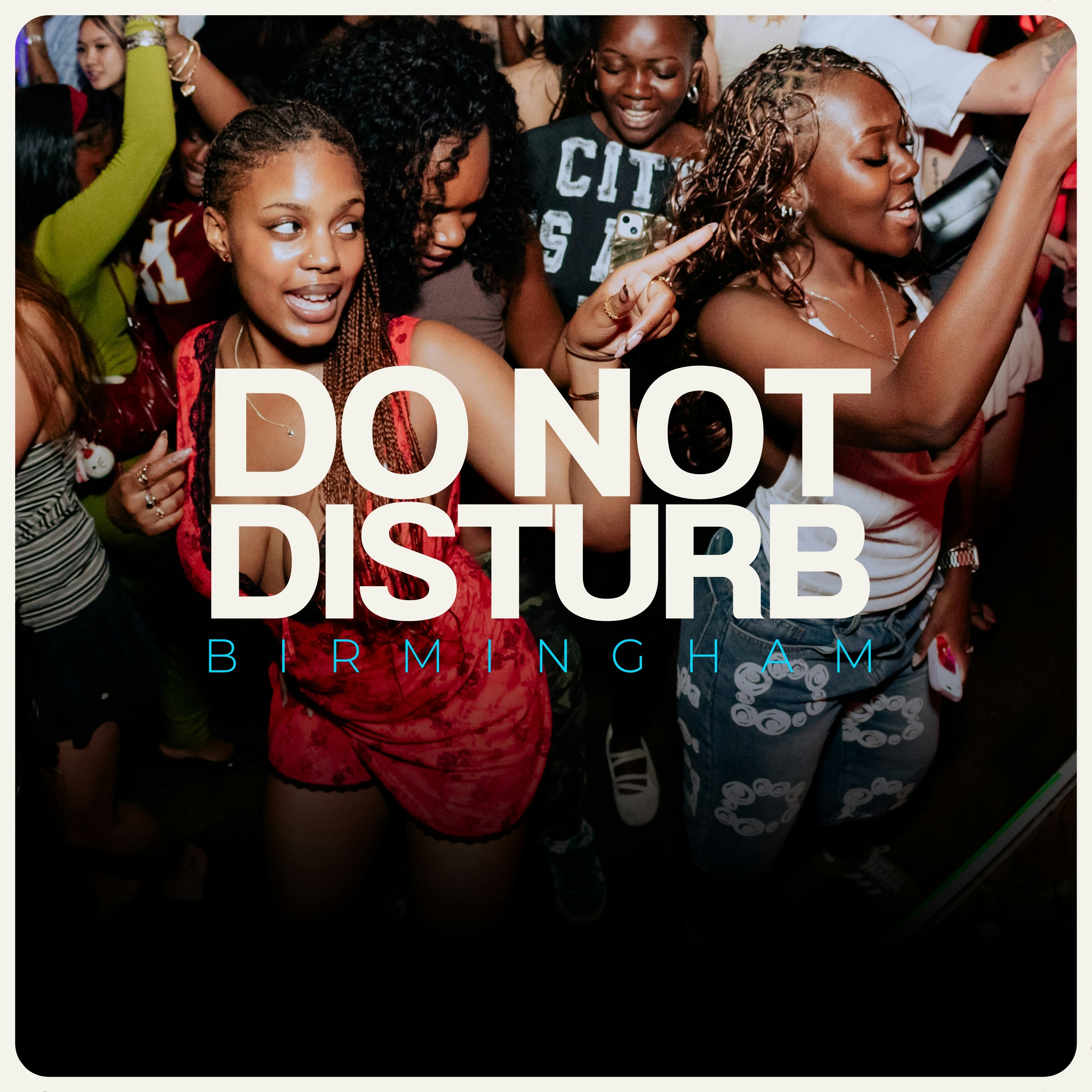 DO NOT DISTURB: Birmingham at The Rainbow Basement, Birmingham