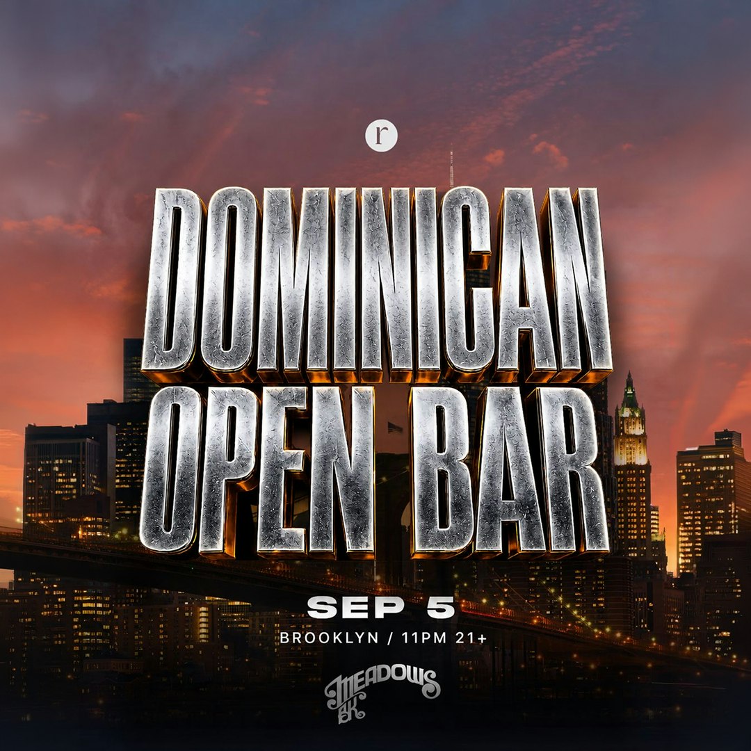 DOMINICAN OPEN BAR  (21+)
