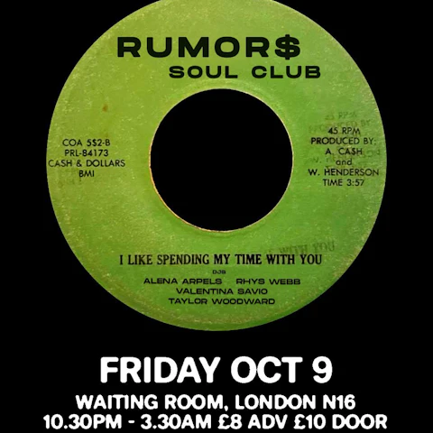 Rumours Soul Club w/ Rhys Webb, Alena Arpels, Valentina Savio, Taylor Woodword