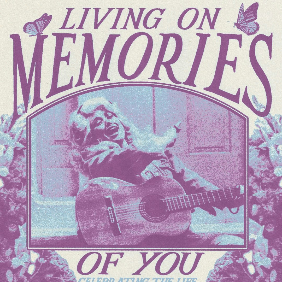 Living on Memories of You