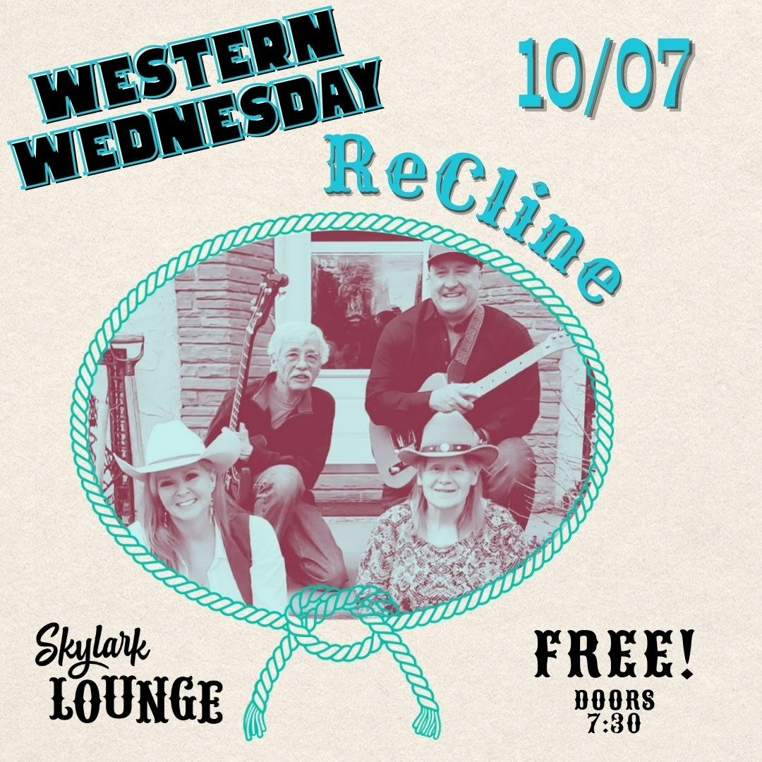 Western Wednesday ft. ReCline