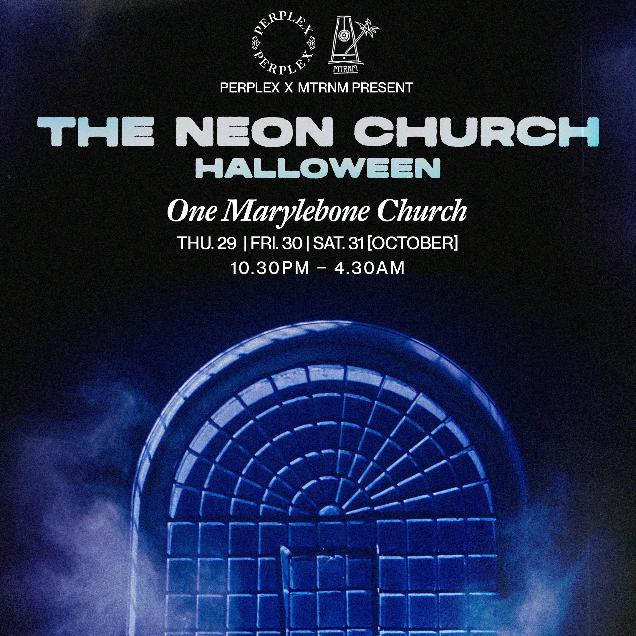 THU. 29 OCT | The Neon Church