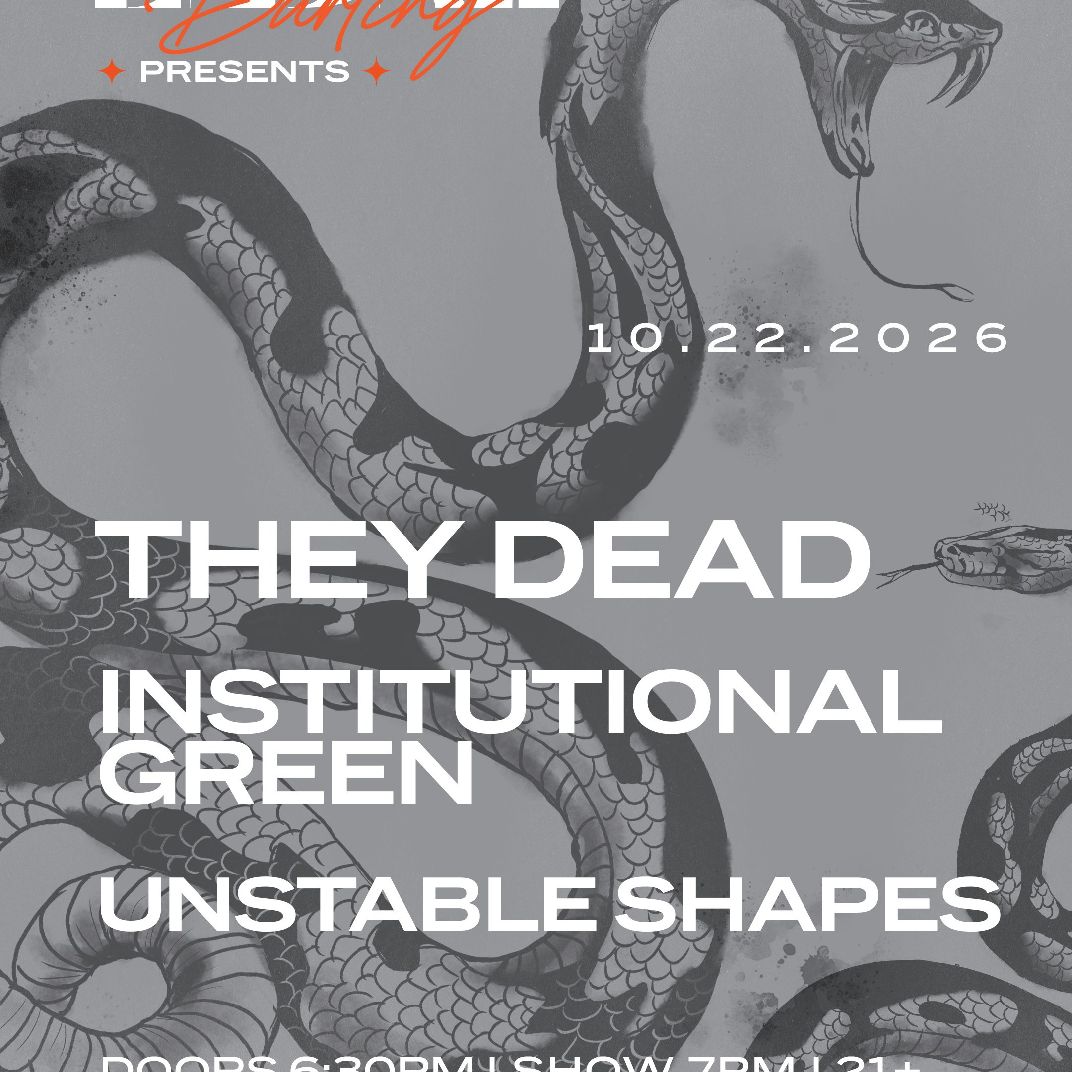 They Dead, Institutional Green, & Unstable Shapes