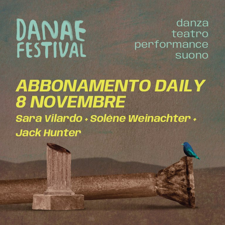Abbonamento DAILY 8 Novembre - Danae Festival