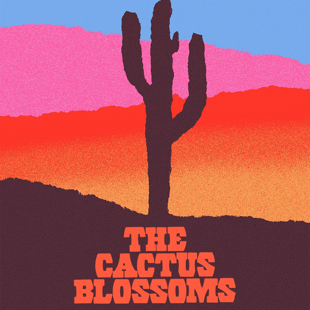 The Cactus Blossoms - Night One