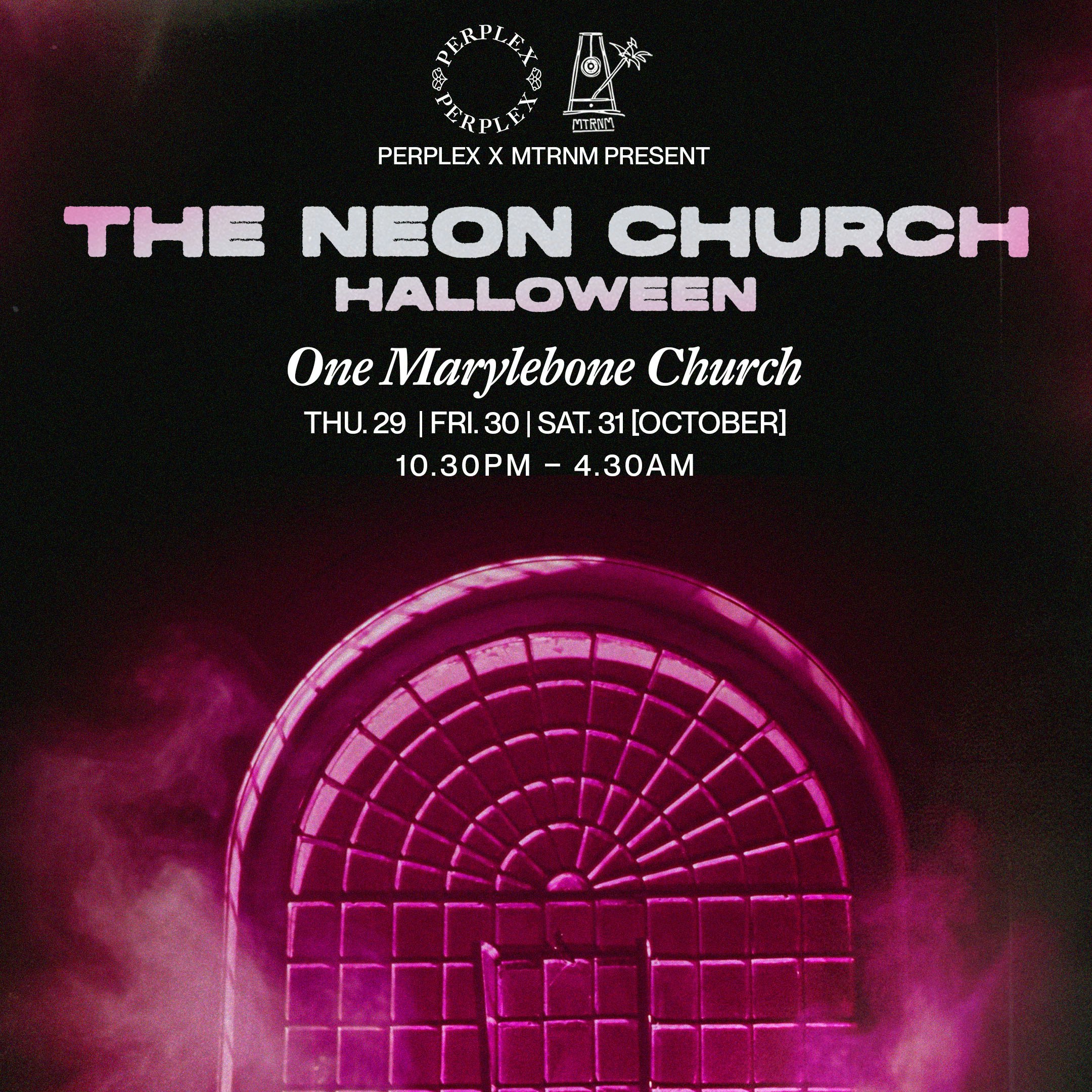 FRI. 30 OCT | The Neon Church