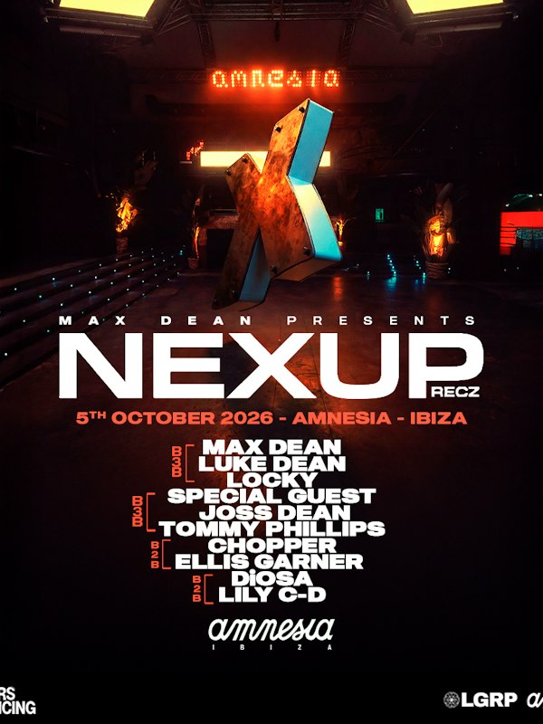 Max Dean presents NEXUP Ibiza