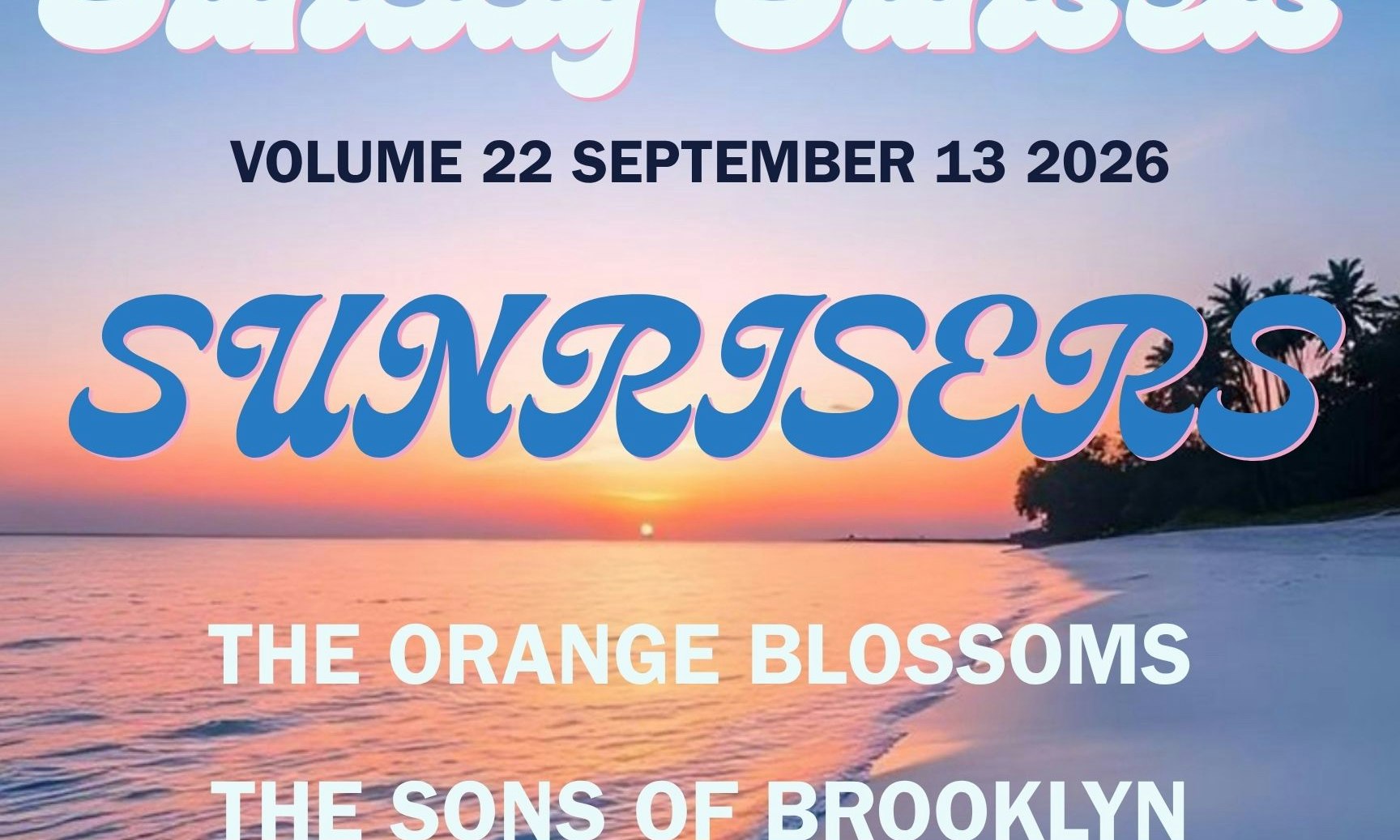 SUNDAY SUNSETS Vol 22