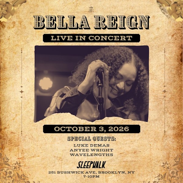 Bella Reign with Luke Demas, Anyée Wright (DJ) & Wavelengths (DJ)