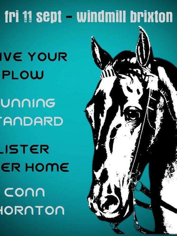 Drive Your Plow, Running Standard, Lister Rider Ho