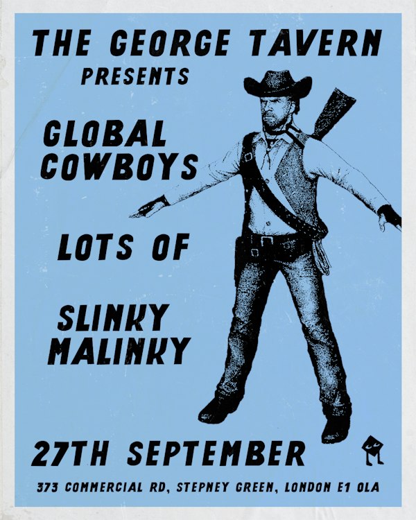 TGT: Global Cowboys / Lots of / Slinky Malinky