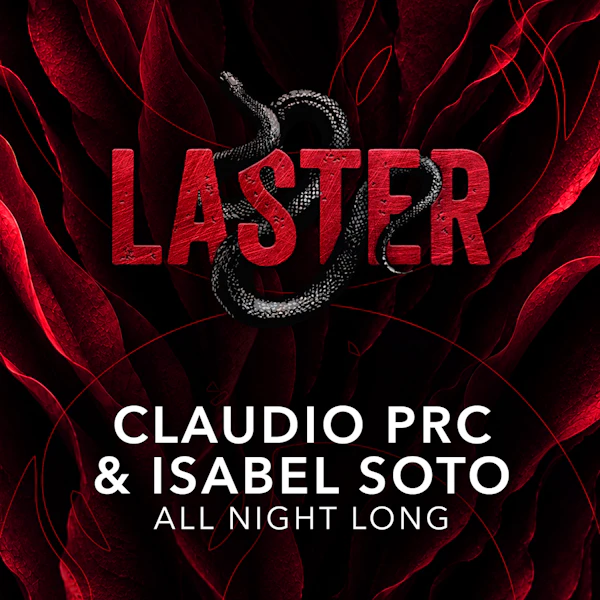 Laster Club presents CLAUDIO PRC & ISABEL SOTO [ALL NIGHT LONG]