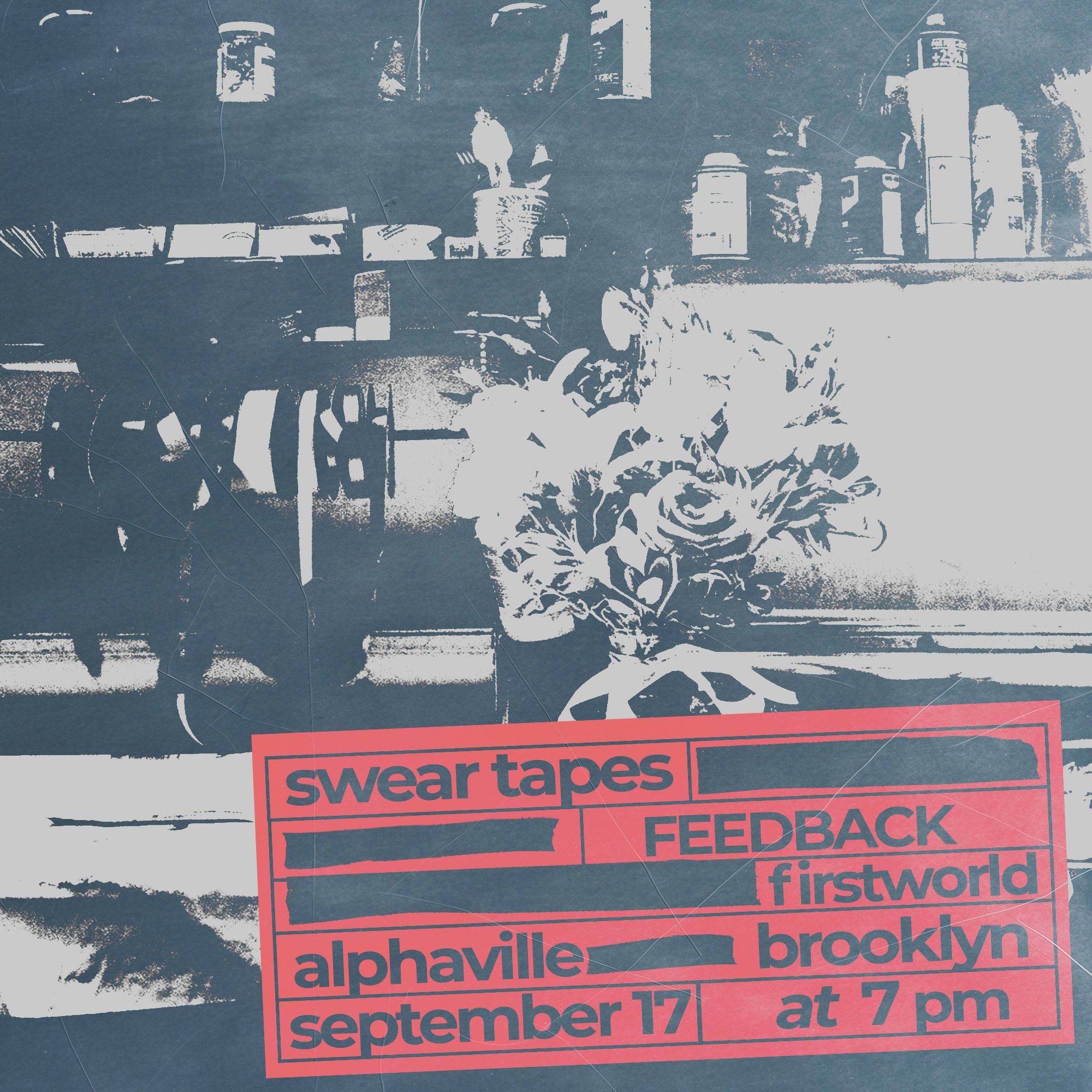 Swear Tapes, FEEDBACK, Firstworld