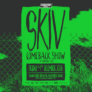 SKIV - The Comeback Show | London