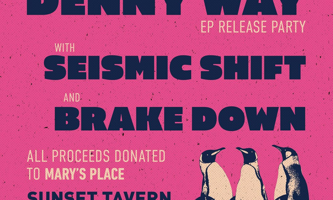Denny Way (EP Release), Seismic Shift, Brake Down