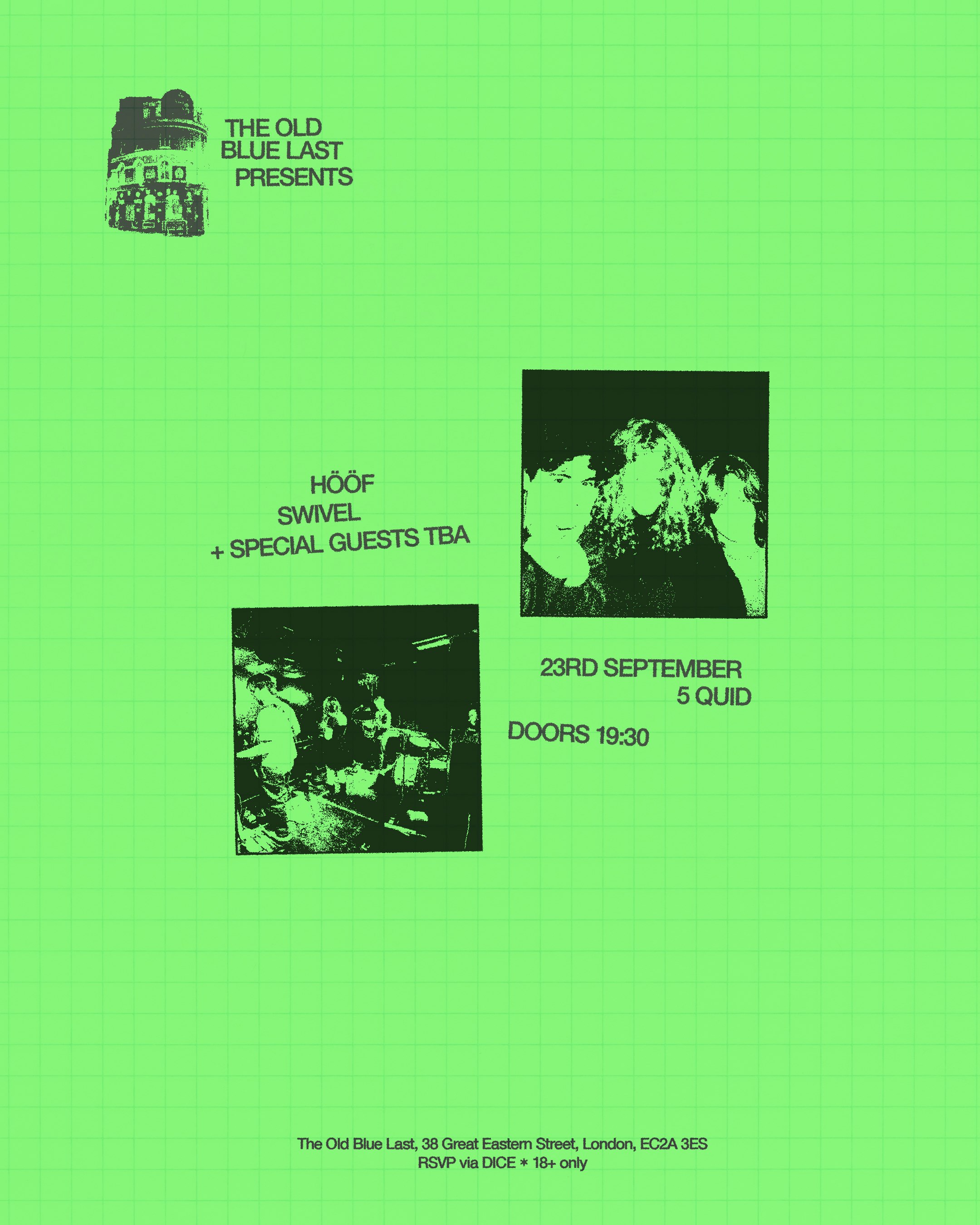 OBL PRESENTS: Hööf / Swivel / Modern People at The Old Blue Last, London