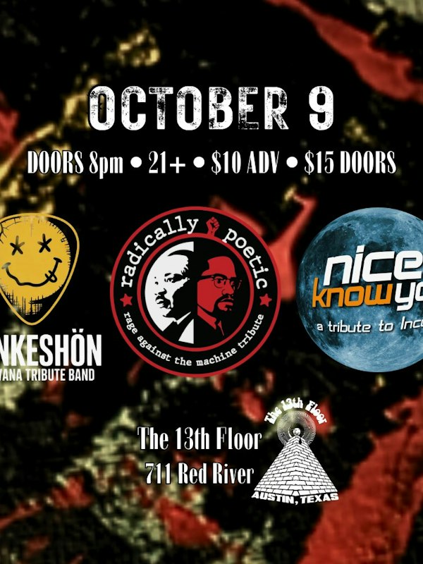 Dankeshön (Nirvana Tribute) w/ Radically Poetic (RATM) and Nice To Know You (Incubus)
